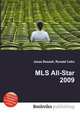 MLS All-Star 2009, Jesse Russell,Ronald Cohn 