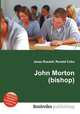John Morton (bishop), Jesse Russell,Ronald Cohn 