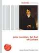 John Lambton, 1st Earl of Durham, Jesse Russell,Ronald Cohn 