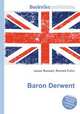 Baron Derwent, Jesse Russell,Ronald Cohn 