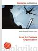 Arab Air Carriers Organization, Jesse Russell,Ronald Cohn 
