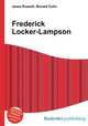 Frederick Locker-Lampson, Jesse Russell,Ronald Cohn 