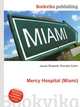 Mercy Hospital (Miami), Jesse Russell,Ronald Cohn 