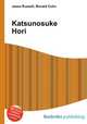 Katsunosuke Hori, Jesse Russell,Ronald Cohn 