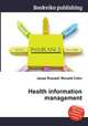 Health information management, Jesse Russell,Ronald Cohn 