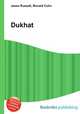 Dukhat, Jesse Russell,Ronald Cohn 