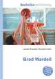 Brad Wardell, Jesse Russell,Ronald Cohn 