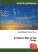 Scriptural Way of the Cross, Jesse Russell,Ronald Cohn 