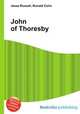 John of Thoresby, Jesse Russell,Ronald Cohn 