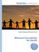 Missouri Foundation for Health, Jesse Russell,Ronald Cohn 