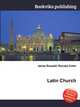 Latin Church, Jesse Russell,Ronald Cohn 