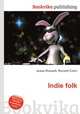 Indie folk, Jesse Russell,Ronald Cohn 