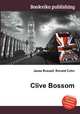 Clive Bossom, Jesse Russell,Ronald Cohn 