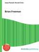 Brian Freeman, Jesse Russell,Ronald Cohn 