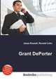 Grant DePorter, Jesse Russell,Ronald Cohn 