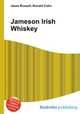Jameson Irish Whiskey, Jesse Russell,Ronald Cohn 