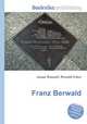 Franz Berwald, Jesse Russell,Ronald Cohn 