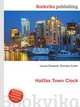 Halifax Town Clock, Jesse Russell,Ronald Cohn 