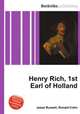 Henry Rich, 1st Earl of Holland, Jesse Russell,Ronald Cohn 