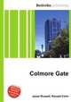 Colmore Gate, Jesse Russell,Ronald Cohn 