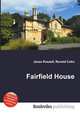 Fairfield House, Jesse Russell,Ronald Cohn 