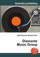 Diamante Music Group, Jesse Russell,Ronald Cohn 