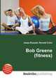 Bob Greene (fitness), Jesse Russell,Ronald Cohn 