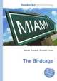 The Birdcage, Jesse Russell,Ronald Cohn 
