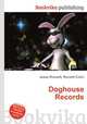 Doghouse Records, Jesse Russell,Ronald Cohn 