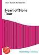 Heart of Stone Tour, Jesse Russell,Ronald Cohn 