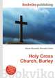 Holy Cross Church, Burley, Jesse Russell,Ronald Cohn 
