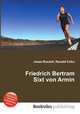 Friedrich Bertram Sixt von Armin, Jesse Russell,Ronald Cohn 