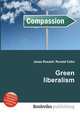 Green liberalism, Jesse Russell,Ronald Cohn 