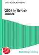 2004 in British music, Jesse Russell,Ronald Cohn 