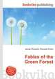 Fables of the Green Forest, Jesse Russell,Ronald Cohn 