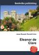 Eleanor de Clare, Jesse Russell,Ronald Cohn 