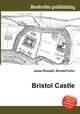 Bristol Castle, Jesse Russell,Ronald Cohn 