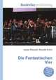 Die Fantastischen Vier, Jesse Russell,Ronald Cohn 