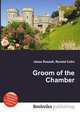 Groom of the Chamber, Jesse Russell,Ronald Cohn 