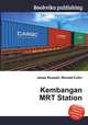 Kembangan MRT Station, Jesse Russell,Ronald Cohn 