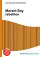 Morant Bay rebellion, Jesse Russell,Ronald Cohn 