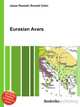 Eurasian Avars, Jesse Russell,Ronald Cohn 
