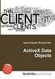 ActiveX Data Objects, Jesse Russell,Ronald Cohn 