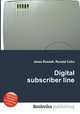 Digital subscriber line, Jesse Russell,Ronald Cohn 