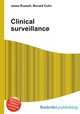 Clinical surveillance, Jesse Russell,Ronald Cohn 