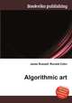 Algorithmic art, Jesse Russell,Ronald Cohn 