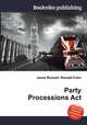 Party Processions Act, Jesse Russell,Ronald Cohn 