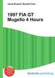 1997 FIA GT Mugello 4 Hours, Jesse Russell,Ronald Cohn 