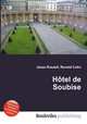 Hotel de Soubise, Jesse Russell,Ronald Cohn 