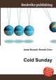 Cold Sunday, Jesse Russell,Ronald Cohn 